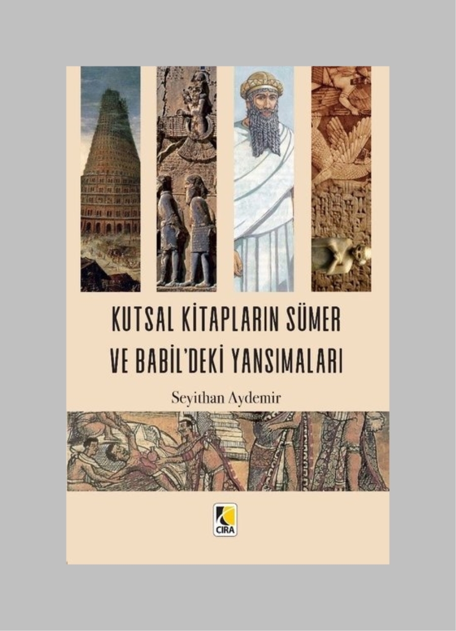 Kutsal Kitapların Sümer ve Babil’deki Yansımaları