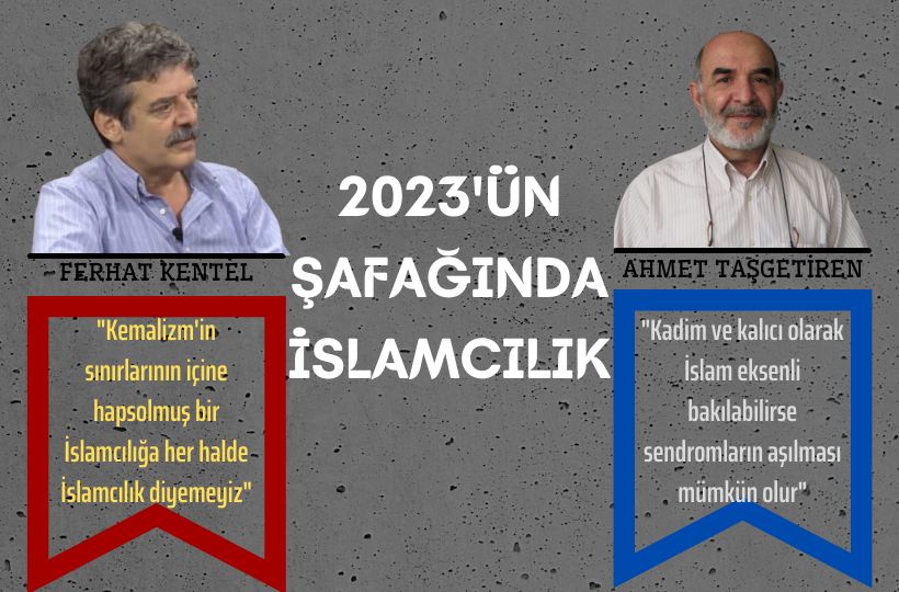 2023’ÜN ŞAFAĞINDA İSLAMCILIK