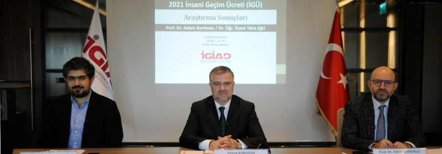 İGİAD 2021 Yılı İnsani Geçim Ücretini Açıkladı