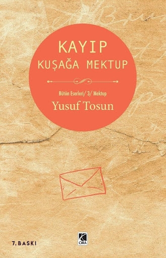 KAYIP KUŞAĞA MEKTUP ADLI ESER ÇIKTI...