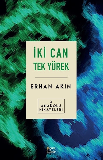 İKİ CAN TEK YÜREK ADLI HİKÂYE KİTABI ÇIKTI…