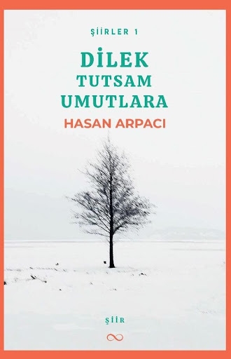 DİLEK TUTSAM UMUTLARA ADLI ŞİİR KİTABI ÇIKTI…