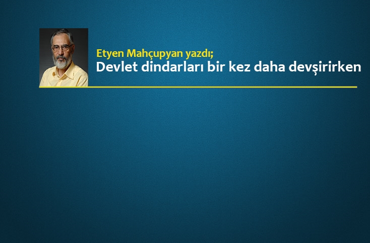 Devlet dindarları bir kez daha devşirirken