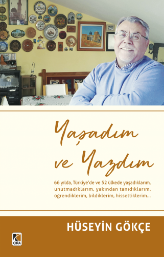  YAŞADIM VE YAZDIM ADLI ESER ÇIKTI...