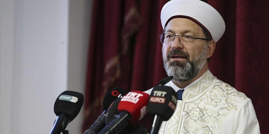 Diyanet İşleri Başkanı Erbaş: Teravih namazını evde kılacağız 