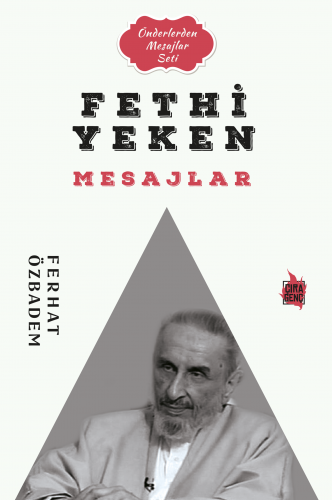  FETHİ YEKEN MESAJLAR ADLI ESER ÇIKTI!