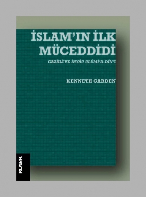 İmâm Gazâlî’nin İhyâ Hareketi