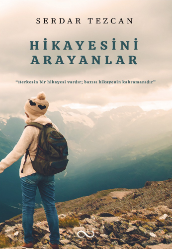 HİKAYESİNİ ARAYANLAR