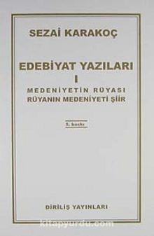 ÜSTAD SEZAİ KARAKOÇ’UN SANATÇIYA / ŞAİRE BAKIŞI - 1