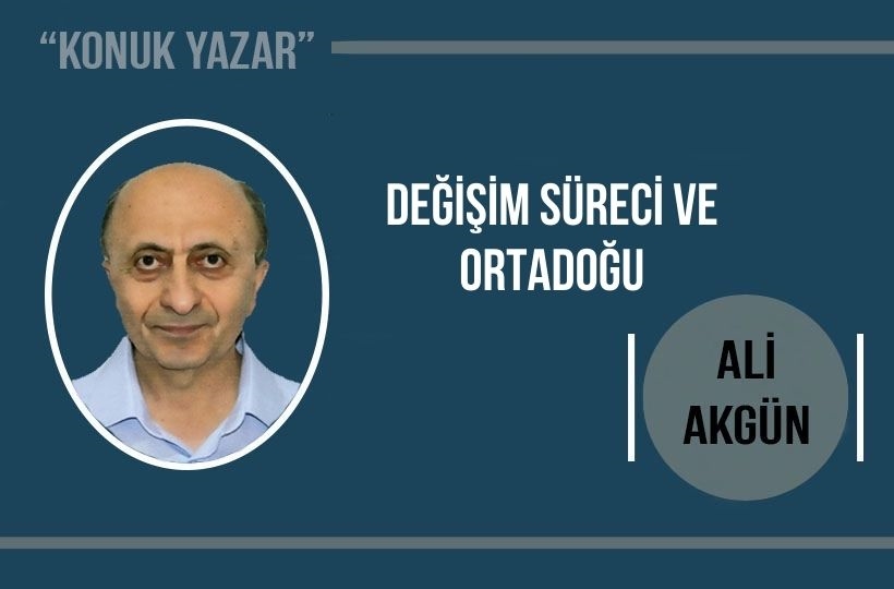 Değişim Süreci ve Ortadoğu