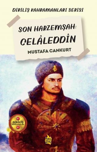 SON HARZEMŞAH: CELÂLEDDİN ADLI TARİHİ ROMAN ÇIKTI...