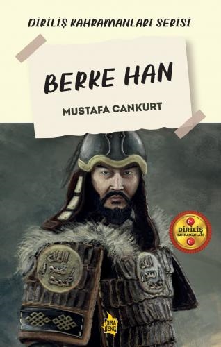 BERKE HAN ADLI TARİHİ ROMAN ÇIKTI...