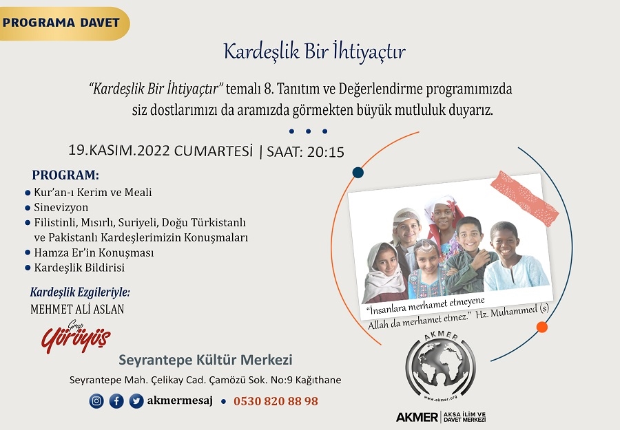 Kardeşlik Bir ihtiyaçtır Programına Davet