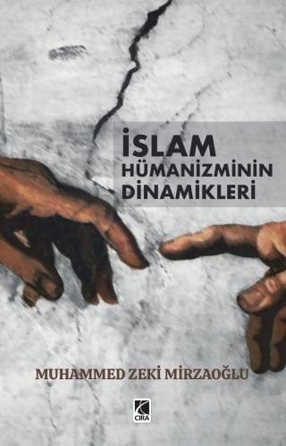 İSLAM HÜMANİZMİNİN DİNAMİKLERİ ADLI ESER ÇIKTI...