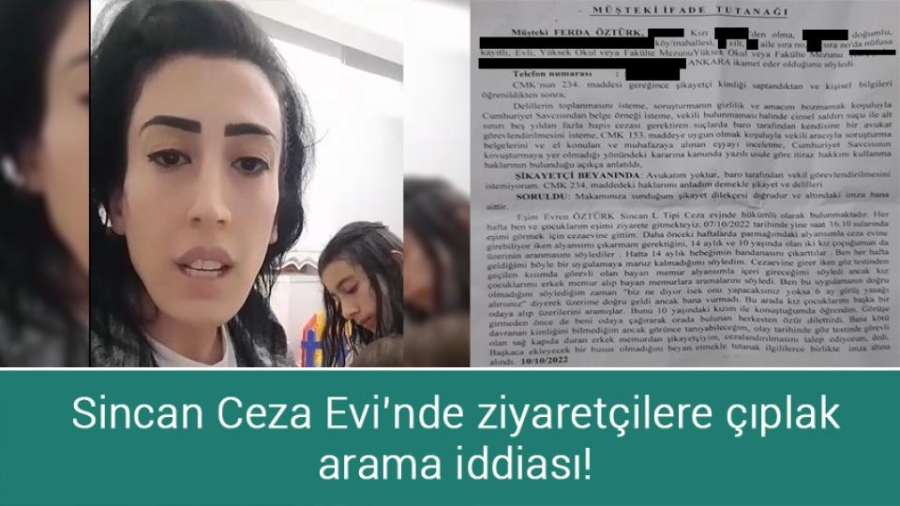 Sincan Ceza Evi’nde ziyaretçilere çıplak arama iddiası!