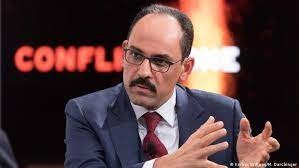 Kalın: Putin sınırları yeniden çizmek istiyor