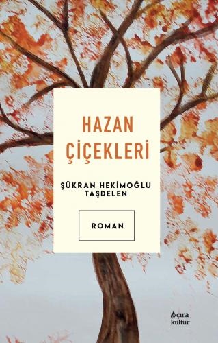  HAZAN ÇİÇEKLERİ ÇİÇEKLERİADLI ROMAN ÇIKTI...