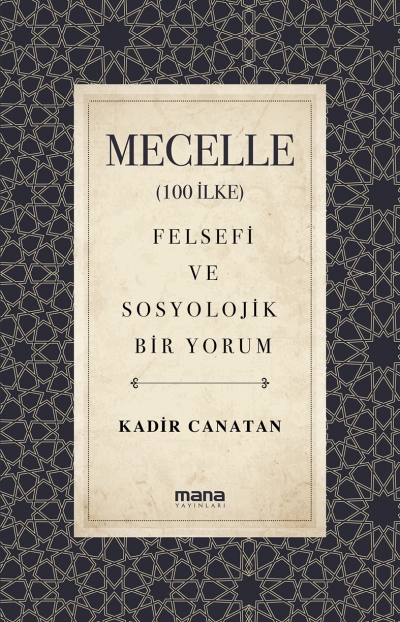 MECELLE (100 İLKE) ADLI ESER ÇIKTI...