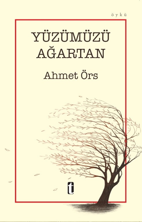 “Yüzümüzü Ağartan” Öyküler