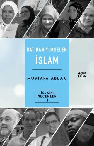 BATIDAN YÜKSELEN İSLAM ADLI ESER ÇIKTI...