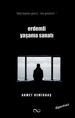 Erdemli Yaşama Sanatı adlı eser çıktı...