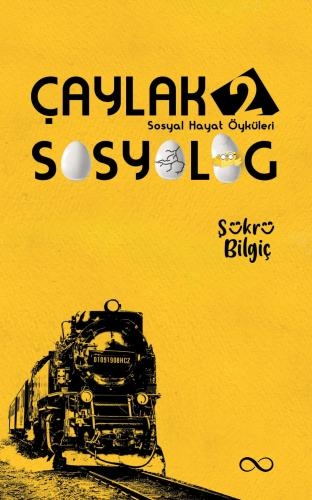 Çaylak Sosyolog-2 adlı eser çıktı...