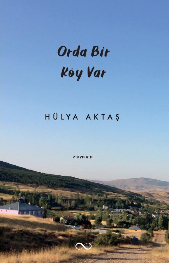  ORDA BİR KÖY VAR ADLI ROMAN YAYINLANDI