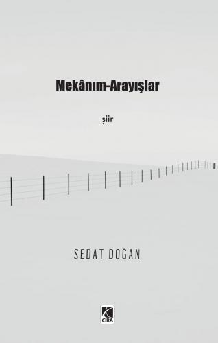  MEKÂNIM-ARAYIŞLAR ADLI ŞİİR KİTABI ÇIKTI...