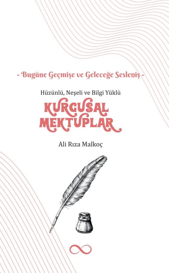 KURGUSAL MEKTUPLAR ADLI ESER ÇIKTI...