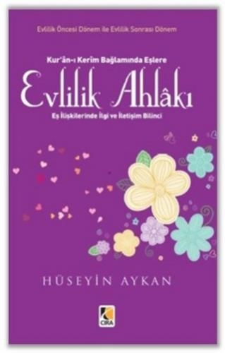 EVLİLİK AHLAKI ADLI ESER ÇIKTI…