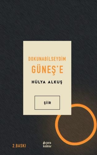 DOKUNABİLSEYDİM GÜNEŞ