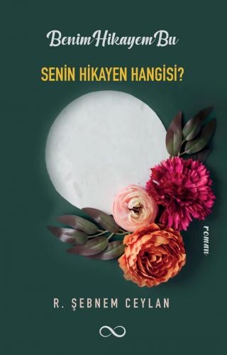 “SENİN HİKAYEN HANGİSİ?” ADLI ROMAN ÇIKTI…