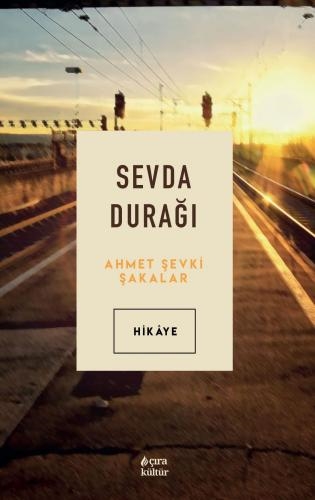 SEVDA DURAĞI ADLI HİKÂYE KİTABI ÇIKTI…