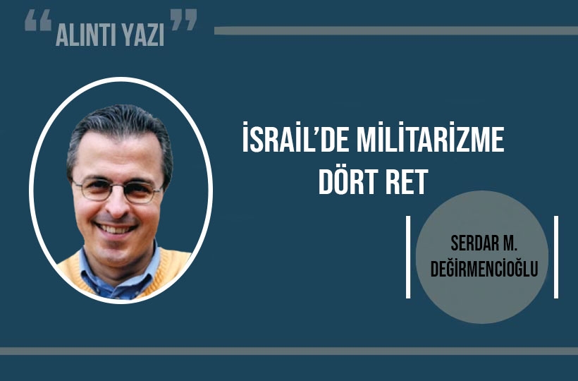 İsrail’de militarizme dört ret