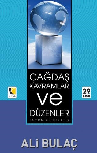 ÇAĞDAŞ KAVRAMLAR VE DÜZENLER ADLI ESERİN YENİ BASKISI ÇIKTI…
