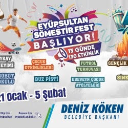 Eyüpsultan Belediyesi’nden Sömestir Festivali