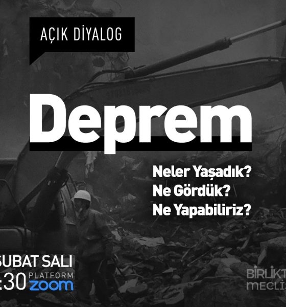 Deprem: Neler Yaşadık? Ne Gördük? Ne Yapabiliriz?