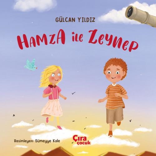  HAMZA İLE ZEYNEP GÖKYÜZÜNE KOŞUYOR ADLI ÇOCUK KİTABI ÇIKTI...