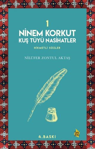 NİNEM KORKUT KUŞ TÜYÜ NASİHATLER 1 ESER ÇIKTI...