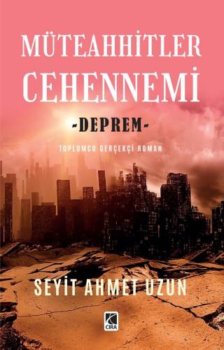 MÜTEAHHİTLERİN CEHENNEMİ ADLI ROMAN YAYINLANDI