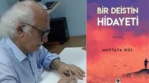 Mutafa Gül: “Deist kişi vahye inanmaz, elçilere inanmaz, dinlere inanmaz. Deistler için bu inanç sistemi bal kaymaktır. Sorumluluk yok, işlediği suçlardan dolayı bir yaptırım yok.”