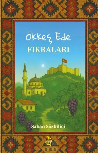 ÖKKEŞ EDE FIKRALARI ADLI ESER ÇIKTI!