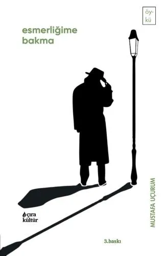  ESMERLİĞİME BAKMA ADLI ÖYKÜ KİTABI ÇIKTI!