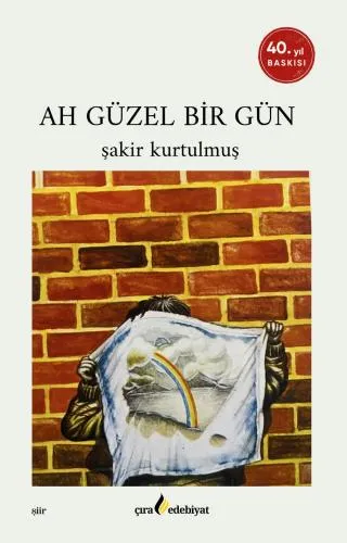 AH GÜZEL BİR GÜN ADLI ŞİİR KTABI ÇIKTI!