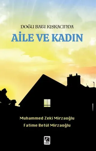 AİLE VE KADIN ADLI ESER ÇIKTI!