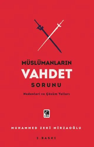 MÜSLÜMANLARIN VAHDET SORUNU ADLI ESER ÇIKTI!