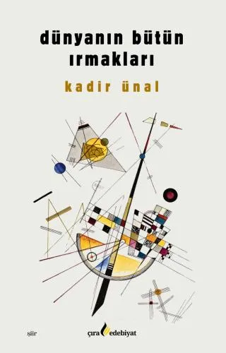 DÜNYANIN BÜTÜN IRMAKLARI ADLI ŞİİR KİTABI ÇIKTI1