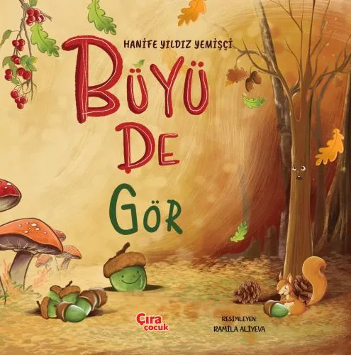  BÜYÜ DE GÖR ADLI ÇOCUK KİTABI ÇIKTI!