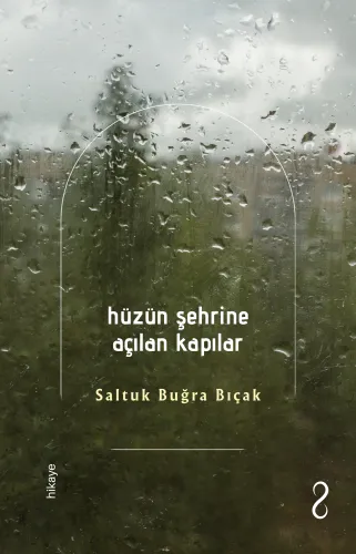  HÜZNE ŞEHRİNE AÇILAN KAPILAR ADLI HİKÂYE KİTABI ÇIKTI!