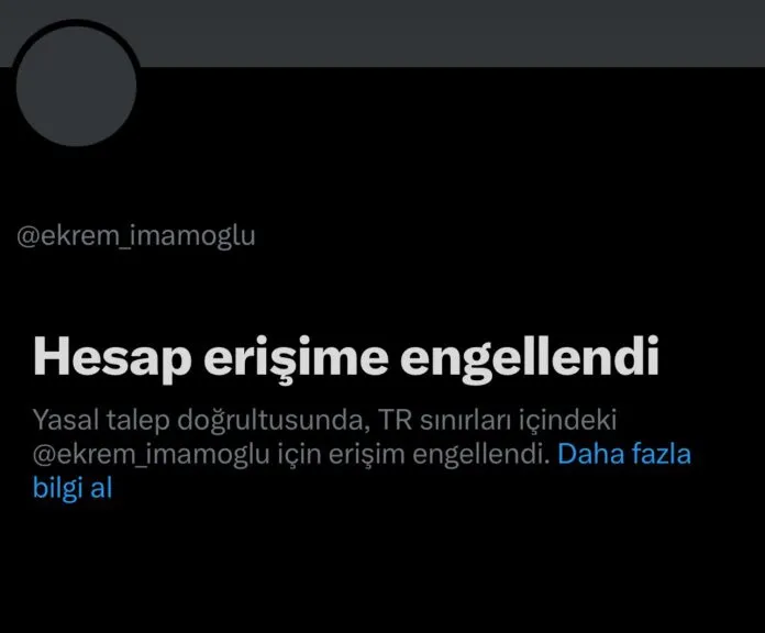 Ekrem İmamoğlu’nun X hesabı Türkiye’den erişime engellendi